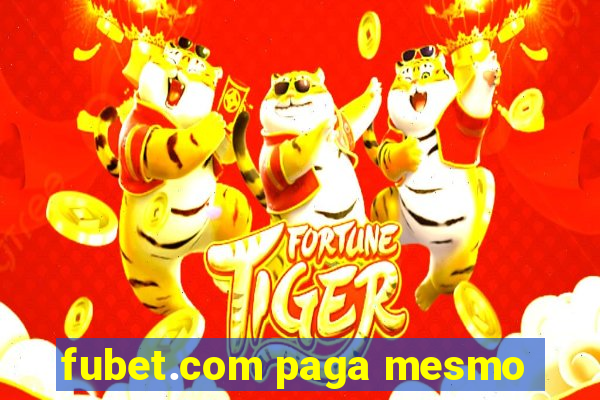 fubet.com paga mesmo